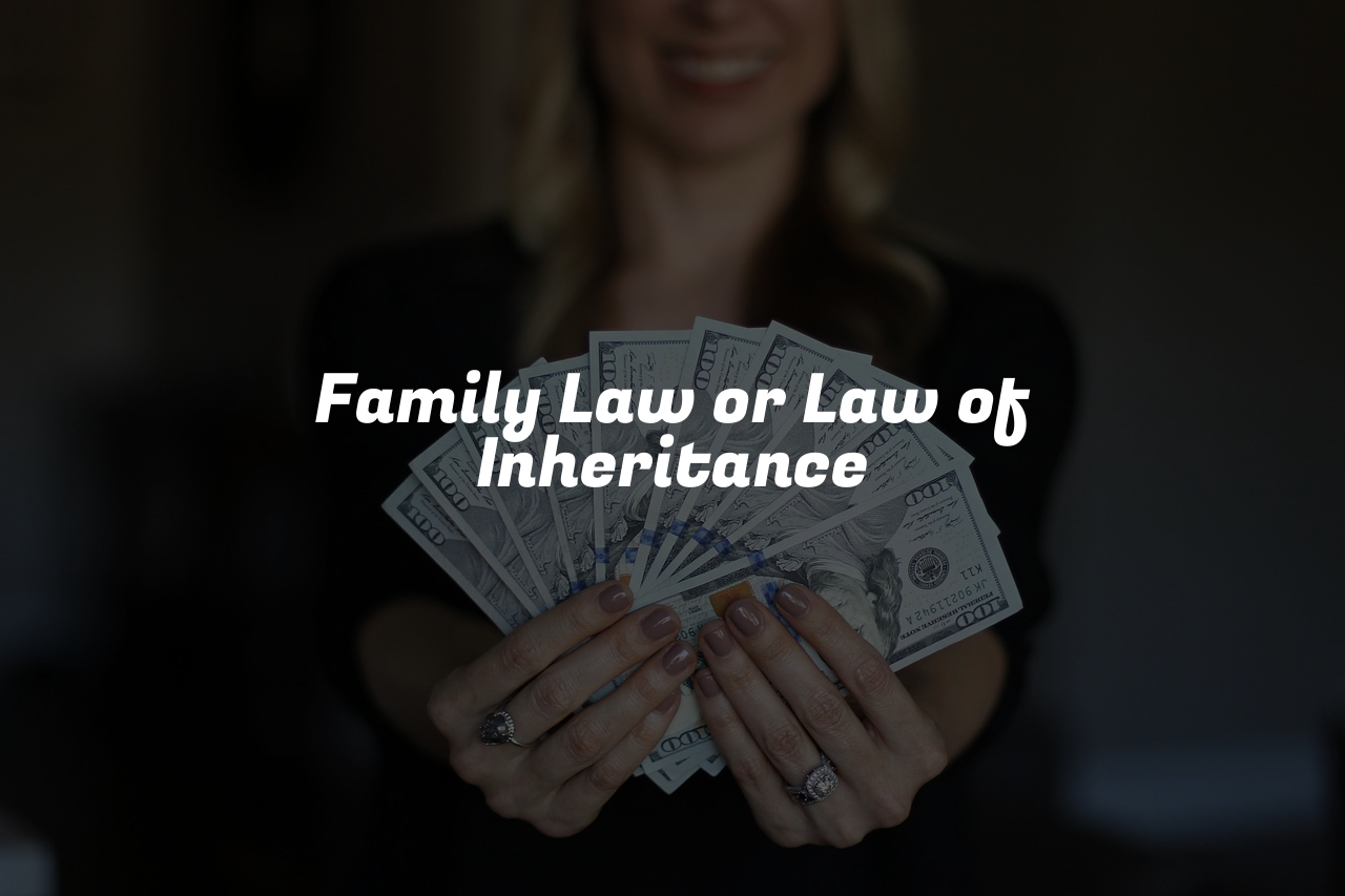 Family Law or Law of Inheritance
